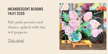 Load image into Gallery viewer, INCANDESCENT BLOOMS